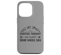 Custodia per iPhone 13 Pro Just One Small Positive Thought Citazione motivazionale