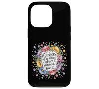 Custodia per iPhone 13 Pro Kindness Is A Choice Embrace It Choose It Live It -