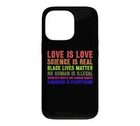 Custodia per iPhone 13 Pro La scienza è un vero orgoglio gay LGBT o LGBTQ L"amore è amore Sii gentile