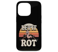 Custodia per iPhone 13 Pro Let It Rot Divertente Compostaggio Worm Gardening