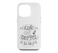 Custodia per iPhone 13 Pro Life Without Coffee Is Scary Citazione Caffeina Addict Humor
