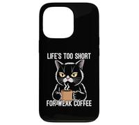 Custodia per iPhone 13 Pro Life's Too Short For Weak Coffee