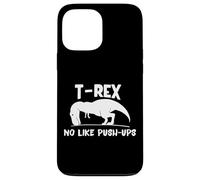 Custodia per iPhone 13 Pro Max A T-Rex non piacciono le flessioni - Allenamento divertente