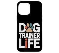 Custodia per iPhone 13 Pro Max Addestratore di cani Life Dog Training Lifestyle
