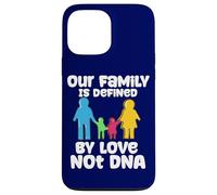 Custodia per iPhone 13 Pro Max Affido La nostra famiglia è definita dall"amore, non dall"adozione del DNA
