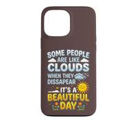 Custodia per iPhone 13 Pro Max Alcune persone sono come nuvole Umorismo sarcastico