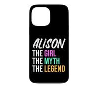 Custodia per iPhone 13 Pro Max Alison The Girl The Myth The Legend Nome divertente