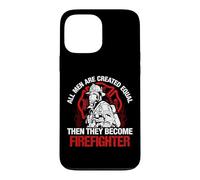 Custodia per iPhone 13 Pro Max All Men They Become Firefighter Funny Fireman Firefighters