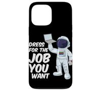 Custodia per iPhone 13 Pro Max Astronauta Vestito Per Il Lavoro Che Vuoi Citazione Scienza Spaziale