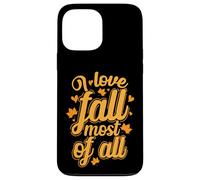 Custodia per iPhone 13 Pro Max Autunno "I Love Fall most of All"