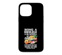 Custodia per iPhone 13 Pro Max Being A Ukulele Player Is Easy Funny Musicician Citazione
