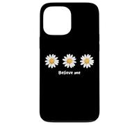 Custodia per iPhone 13 Pro Max Believe me Daisy Plant Peace Love Smile Daisy Flower