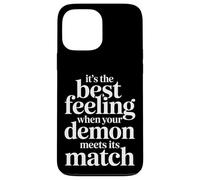 Custodia per iPhone 13 Pro Max Best Feeling When Your Demon Meets Its Match -