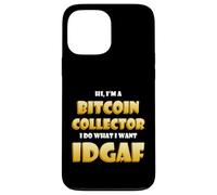 Custodia per iPhone 13 Pro Max Bitcoin Collector Costume IDGAF Meme BTC Mining Gear Bitcoin