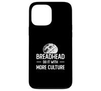 Custodia per iPhone 13 Pro Max Breadhead Fallo con più cultura Divertenti fan del pane a lievitazione naturale