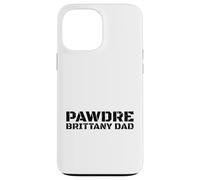 Custodia per iPhone 13 Pro Max Brittany Dad Dog Owner Proud Father Apparel