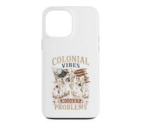 Custodia per iPhone 13 Pro Max Colonial Vibes Modern Problems Grafica Vintage