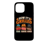 Custodia per iPhone 13 Pro Max Come è grigliato BBQ Cookout Grill Master Humor