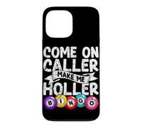 Custodia per iPhone 13 Pro Max Come On Caller Make Me Holler Bingo Caller Gioco d'azzardo Bingo