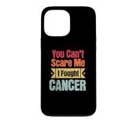 Custodia per iPhone 13 Pro Max Consapevolezza del cancro che non puoi spaventarmi Ho combattuto il sopravvissuto al cancro
