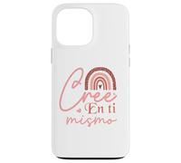 Custodia per iPhone 13 Pro Max Cree en ti mismo