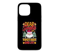 Custodia per iPhone 13 Pro Max Dear Santa My Brother Did It Divertente Natale Ragazze Bambini Ragazzi