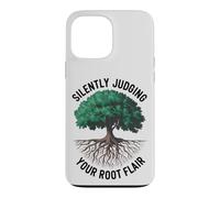 Custodia per iPhone 13 Pro Max Divertente arboricoltore amante degli alberi giudicare silenziosamente il tuo talento radicale