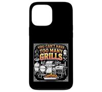 Custodia per iPhone 13 Pro Max Divertente design per barbecue con scritta "You Can't Have Too Many Grills"