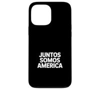 Custodia per iPhone 13 Pro Max Divertente Juntos Somos America dicendo unità latina
