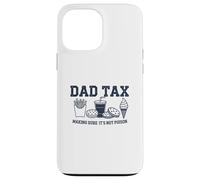 Custodia per iPhone 13 Pro Max Divertente maglietta per papà con scritta "Tax Making Sure It's Not Poison"