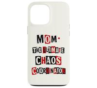 Custodia per iPhone 13 Pro Max Divertente Mamma L'Ultimo Chaos Coordinatore Punk Ransom Nota