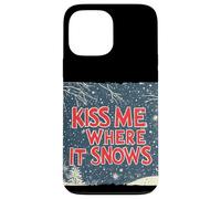Custodia per iPhone 13 Pro Max Divertente Notte Naughty Xmas con questo Kiss me where it Snows