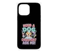 Custodia per iPhone 13 Pro Max Divertente Serve Una Toelettatrice Chiedi A Me