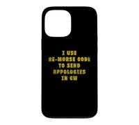 Custodia per iPhone 13 Pro Max Divertente vintage "I use Re-Morse Code To Send Apologies In CW"