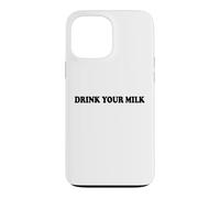 Custodia per iPhone 13 Pro Max Drink Your Milk Sign I Love Milk I Like It Raw Funny Milk
