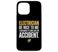 Custodia per iPhone 13 Pro Max Electrician Be Nice to Me I Can Make It Look Like Accident