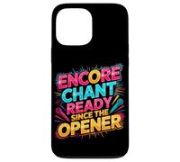 Custodia per iPhone 13 Pro Max Encore chant ready since the opener