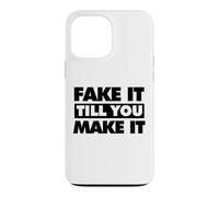 Custodia per iPhone 13 Pro Max Falso fino a quando non lo fai