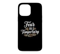 Custodia per iPhone 13 Pro Max Fear is temporary. Inspirational Motivation Typography