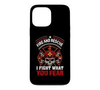 Custodia per iPhone 13 Pro Max Fire and Rescue I Fight What You Fear Brave Firefighter