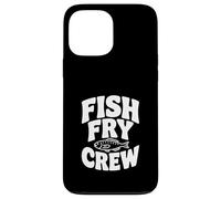 Custodia per iPhone 13 Pro Max Fish Fry Crew Amanti della pesca Fun Team