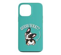 Custodia per iPhone 13 Pro Max Funny Girl Kawaii Guess What Butt Black Tricolor Corgi Lover