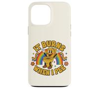 Custodia per iPhone 13 Pro Max Funny Saying: It Burns When I Pee! Rainbow