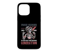 Custodia per iPhone 13 Pro Max Gen X Bandiera Ragazza con teschio "Orgoglioso membro della F ck Your Feelings"