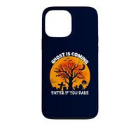 Custodia per iPhone 13 Pro Max Ghost Is Coming Entr If You Dare Funny Spaventoso Halloween Party