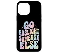 Custodia per iPhone 13 Pro Max Go Gaslight Someone Else Manipolatore Narcisista