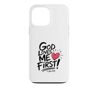 Custodia per iPhone 13 Pro Max God Loves Me First Christian Faith Design | 1 Giovanni 4:19