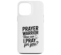 Custodia per iPhone 13 Pro Max Guerriero di preghiera Come posso pregare per te