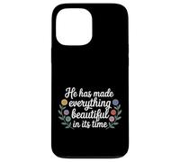 Custodia per iPhone 13 Pro Max He Has Made Everything Beautiful In Its Time -