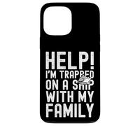 Custodia per iPhone 13 Pro Max Help I'm Trapped On A Ship With My Family Funny Cruise